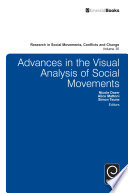 Advances in the visual analysis of social movements / edited by Nicole Doerr, Alice Mattoni, Simon Teune.