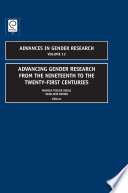 Advancing gender research from the nineteenth to the twenty-first centuries / edited by Marcia Texler Segal, Vasilikie Demos.