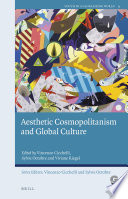 Aesthetic cosmopolitanism and global culture / edited by Vincenzo Cicchelli, Sylvie Octobre, Viviane Riegel.