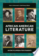 African American literature : an encyclopedia for students / Hans A. Ostrom and J. David Macey, editors.