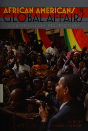 African Americans in global affairs : contemporary perspectives /