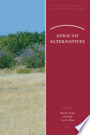 African alternatives / edited by Patrick Chabal, Ulf Engel, Leo de Haan.