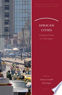 African cities : competing claims on urban spaces /