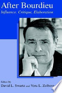 After Bourdieu : influence, critique, elaboration /