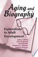 Aging and biography : explorations in adult development /