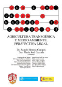 Agricultura transgenica y medio ambiente : perspectiva legal /