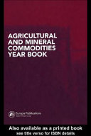 Agricultural and mineral commodities year book /