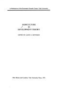 Agriculture in development theory / edited by Lloyd G. Reynolds.