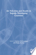 Air pollution and health in rapidly developing countries /