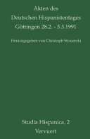 Akten des Deutschen Hispanistentages : Gottingen, 28.2-3.3.1991 / Christoph Strosetzki (Hrsg.).