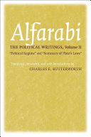 Alfarabi, the political writings. "political regime" and "summary of Plato's Laws" /