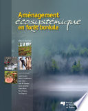 Aménagement écosystémique en forêt boréale /