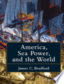 America, sea power, and the world /