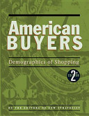 American buyers : demographics of shopping /
