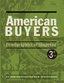 American buyers : demographics of shopping /