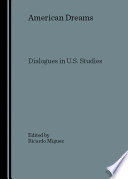 American dreams : dialogues in U.S. studies / edited by Ricardo Miguez.