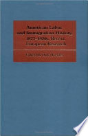 American labor and immigration history, 1877-1920s : recent European research / edited by Dirk Hoerder.