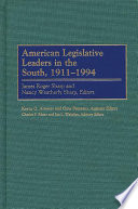 American legislative leaders in the South, 1911-1994 /