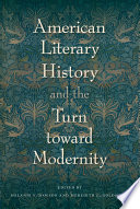 American literary history and the turn toward modernity /