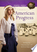 American progress : 1903-1931.