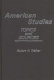 American studies : topics and sources / Robert H. Walker, editor.