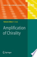 Amplification of chirality /