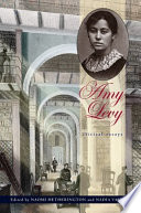 Amy Levy : critical essays / edited by Naomi Hetherington and Nadia Valman.