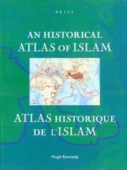 An Historical atlas of Islam = Atlas historique de l'Islam /