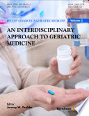 An interdisciplinary approach to geriatric medicine /