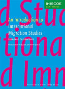 An introduction to international migration studies : European perspectives /