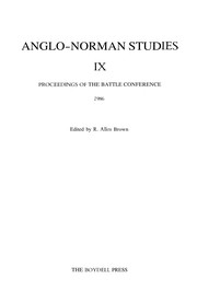 Anglo-Norman studies IX : proceedings of the Battle Conference, 1986 / edited by R. Allen Brown.