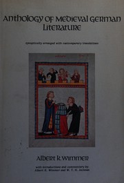 Anthology of medieval German literature : synoptically arranged with contemporary translations /