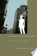 Anthropologists in the field : cases in participant observation /