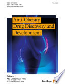 Anti obesity drug discovery and development. Atta-ur-Rahman & M. Iqbal Choudhary, editors.