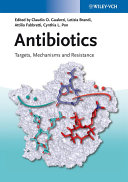 Antibiotics : targets, mechanisms and resistance / edited by Claudio O. Gualerzi [and three others].