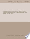 Antigua and Barbuda : staff report for the 2014 article IV consultation and second post: program monitoring: press release: and staff report.