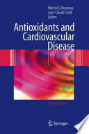 Antioxidants and cardiovascular disease / edited by Martial G. Bourassa and Jean-Claude Tardif.