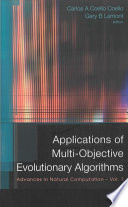 Applications of multi-objective evolutionary algorithms /