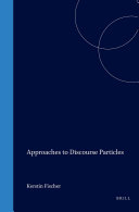 Approaches to discourse particles /