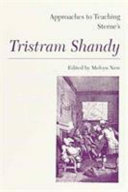 Approaches to teaching Sterne's Tristram Shandy / edited by Melvyn New.