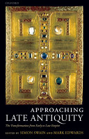 Approaching late antiquity : the transformation from early to late empire /