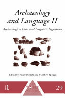 Archaeology and language / edited by Roger Blench and Matthew Spriggs.