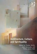 Architecture, culture, and spirituality /