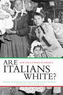 Are Italians white? how race is made in America /