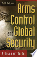 Arms control and global security a document guide, volume 1 /