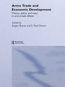 Arms trade and economic development : theory, policy and cases in arms trade offsets /