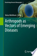 Arthropods as vectors of emerging diseases /