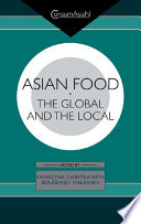 Asian food : the global and the local /