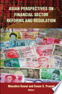 Asian perspectives on financial sector reforms and regulation /
