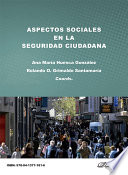 Aspectos sociales en la seguridad ciudadana /